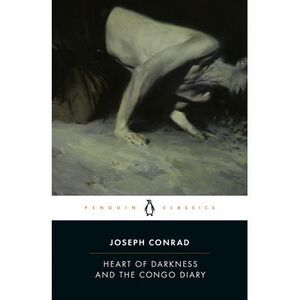 Heart of Darkness/The Congo Diary -- Joseph Conrad